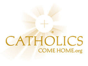 Catholics Come Home